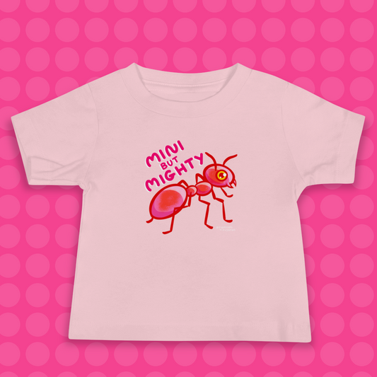 Cute Ant - Baby Tee - 6 to 24 Months - Amazing Ants - Mini But Mighty - Red Ants