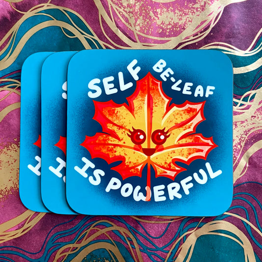 Self Belief Coaster - Autumn Leaf  - Quirky Home - Kawaii Coaster - Punny Gifts