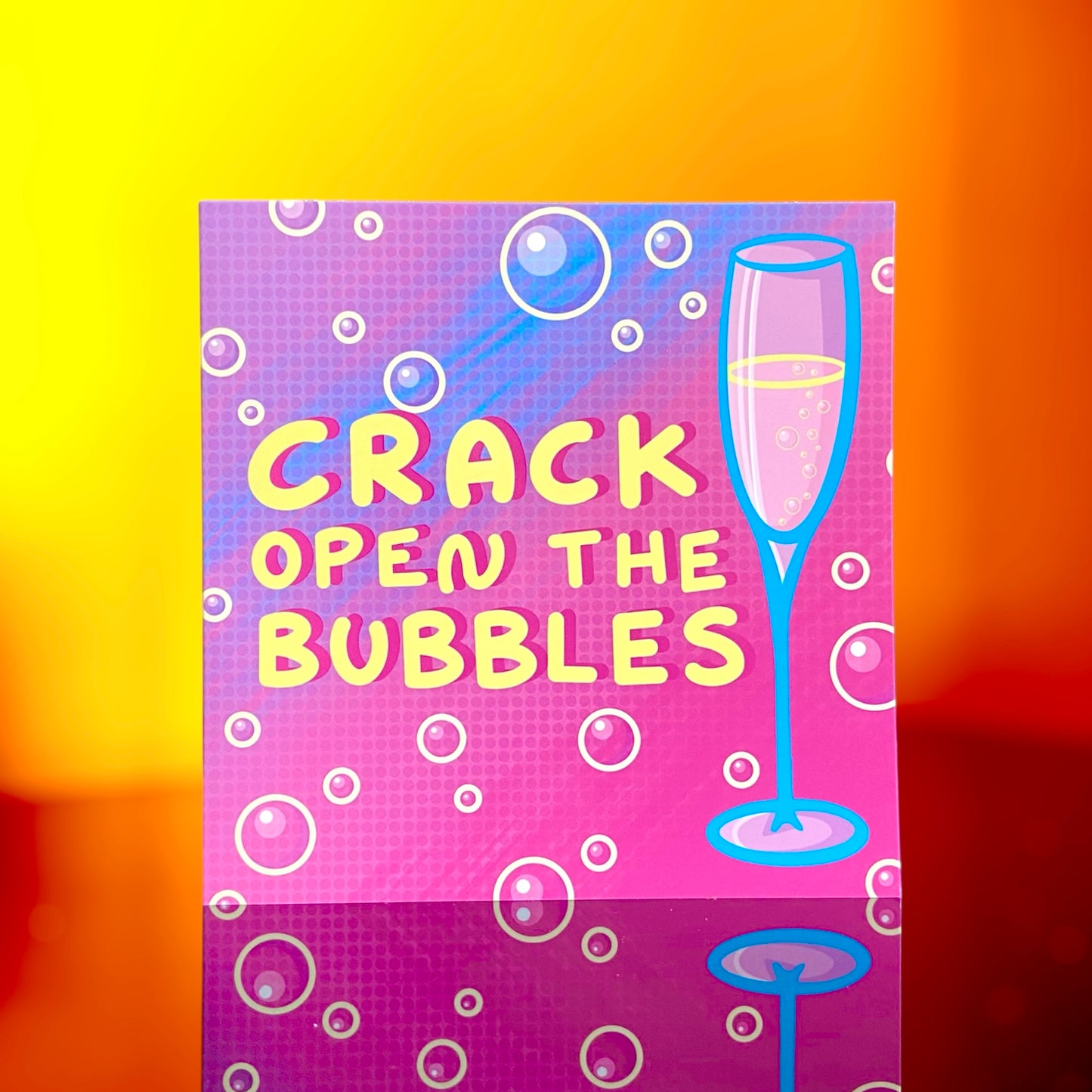 Crack Open The Bubbles - Congratulations Greetings Card - Celebration Drinks