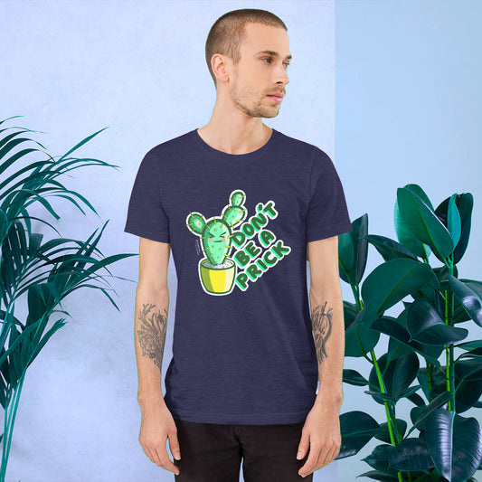 Kawaii Cactus Unisex Tee - Don’t be a prick - Punny T-shirts - Sweary